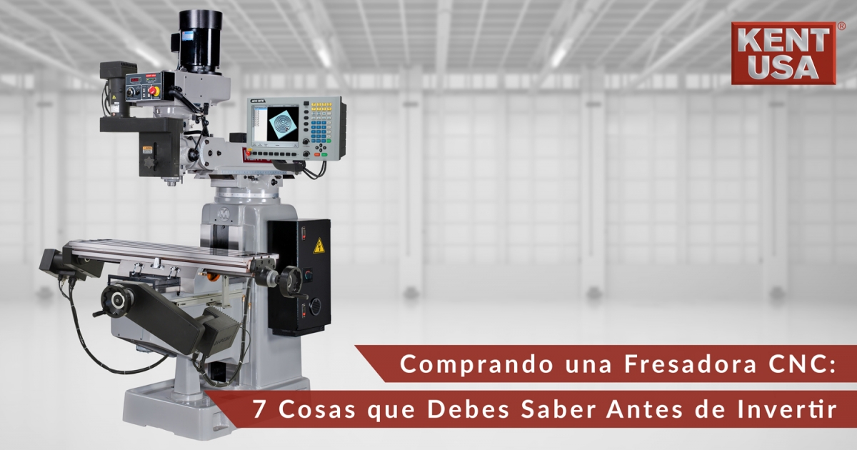 Comprando Una Fresadora Cnc Siete Cosas Que Debes Saber Antes De